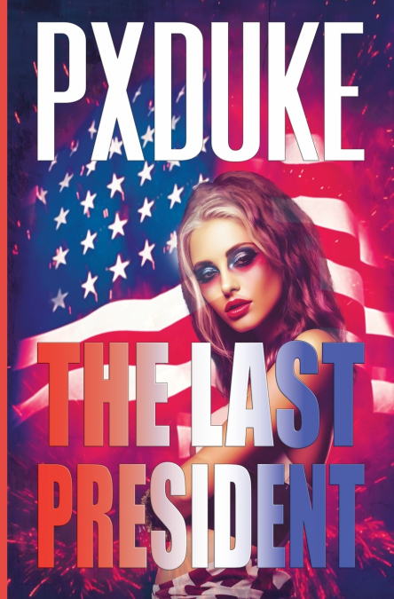 The Last President
