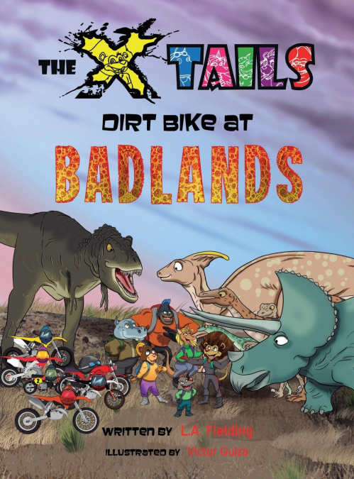 The X-tails Dirt Bike at Badlands