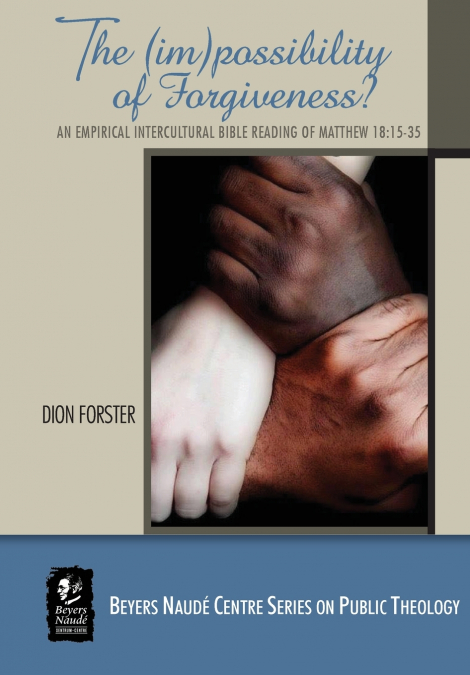 The (im)possibility of Forgiveness?