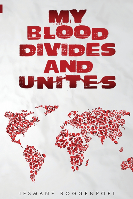 My Blood Divides and Unites
