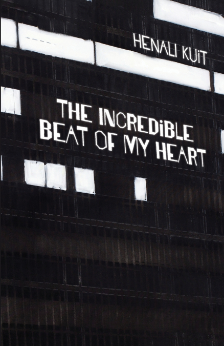 The incredible beat of my heart