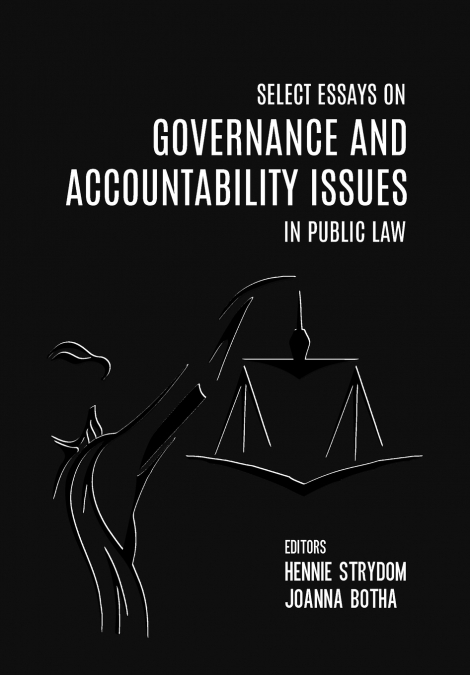 Select Essays on Governance and Accountability Issues in Public Law