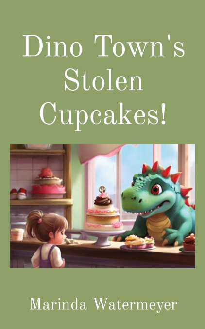 Dino Town’s Stolen Cupcakes!