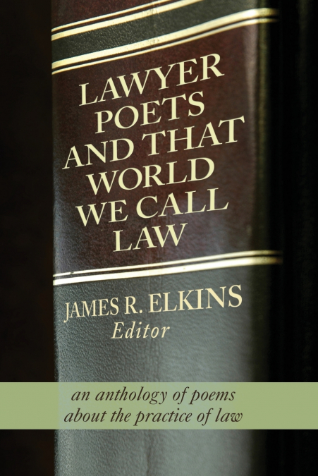 Lawyer Poets and That World We Call Law