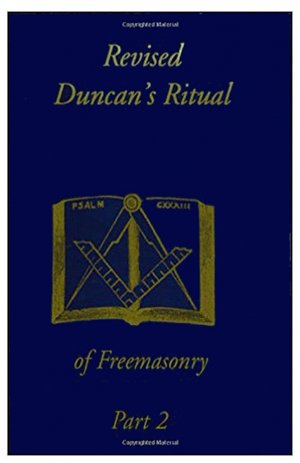 Revised Duncan's Ritual Of Freemasonry Part 2