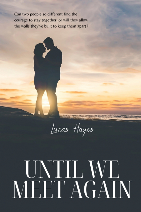 Until We Meet Again