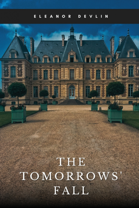 The Tomorrows’ Fall