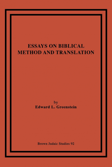 Essays on Biblical Method and Translation