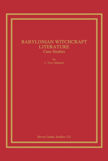 Babylonian Witchcraft Literature
