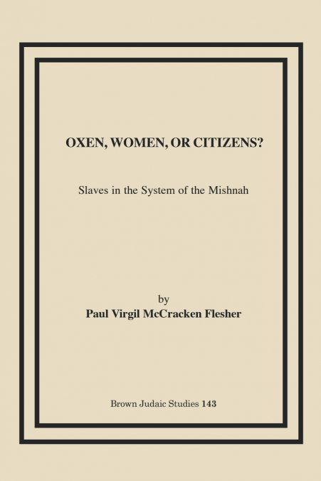 Oxen, Women, or Citizens?