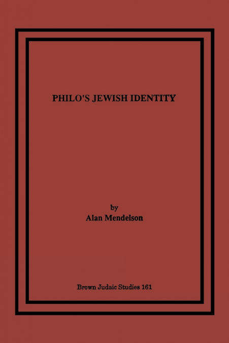 Philo’s Jewish Identity
