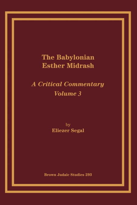 The Babylonian Esther Midrash