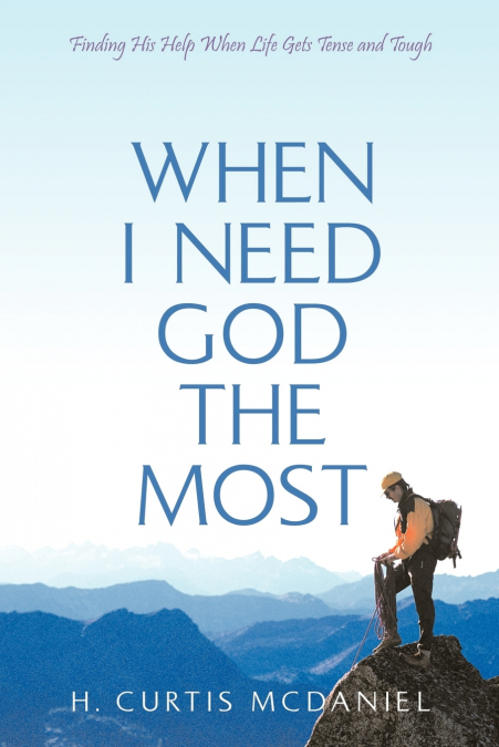 When I Need God the Most