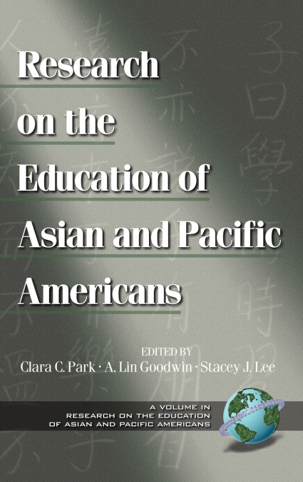 Research on the Education of Asian and Pacific Americans (Hc)