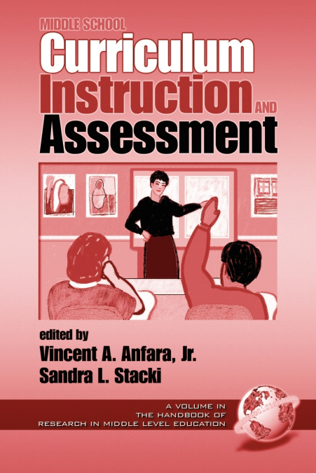 Middle School Curriculum Instruction and Assessment (PB)