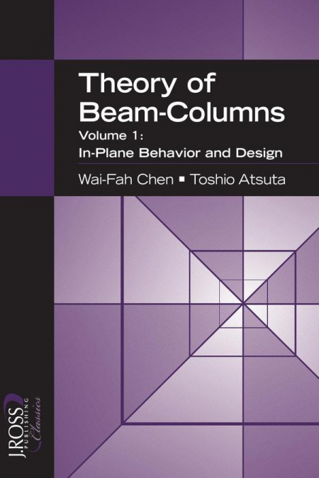 Theory of Beam Columns, Volume 1
