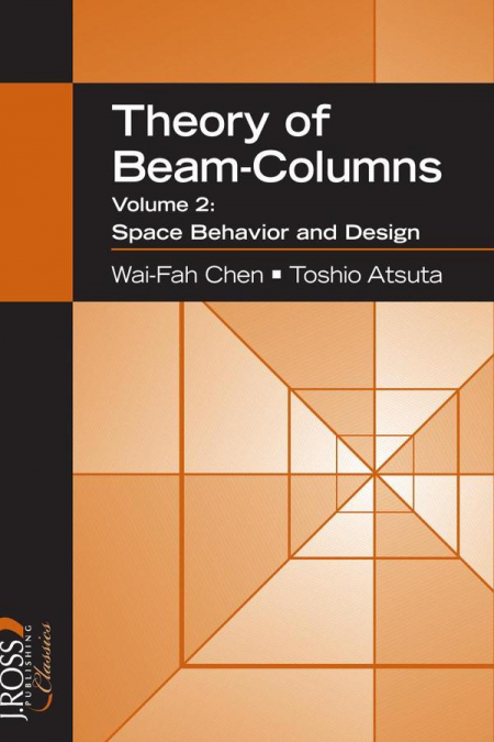 Theory of Beam Columns, Volume 2