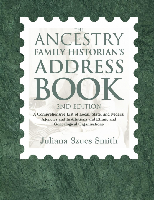 The Ancestry Family Historian’s Address Book