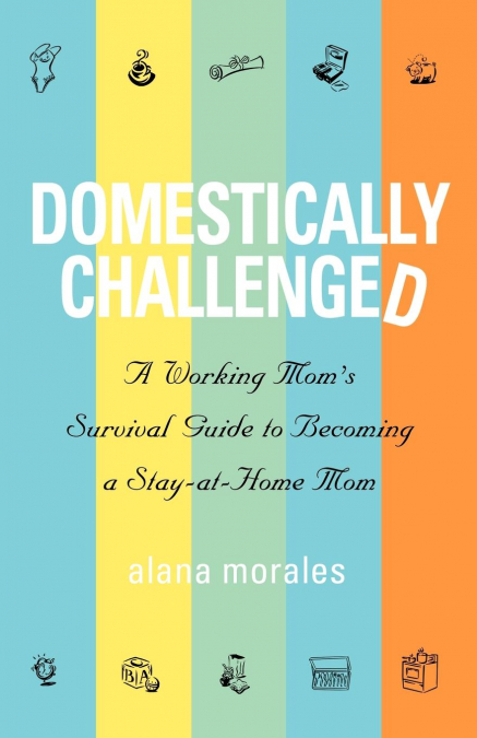 Domestically Challenged
