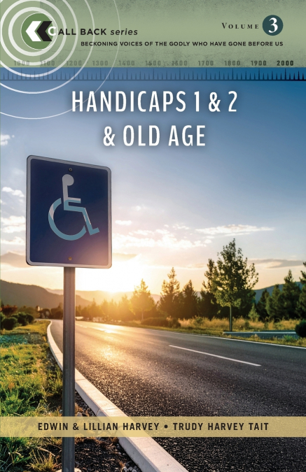 HANDICAPS 1 & 2 and OLD AGE