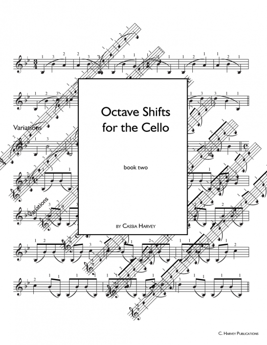 Octave Shifts for the Cello, Book Two