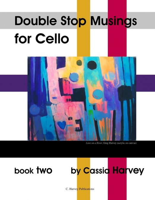 Double Stop Musings for Cello, Book Two