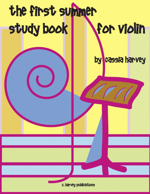 The First Summer Study Book for Violin