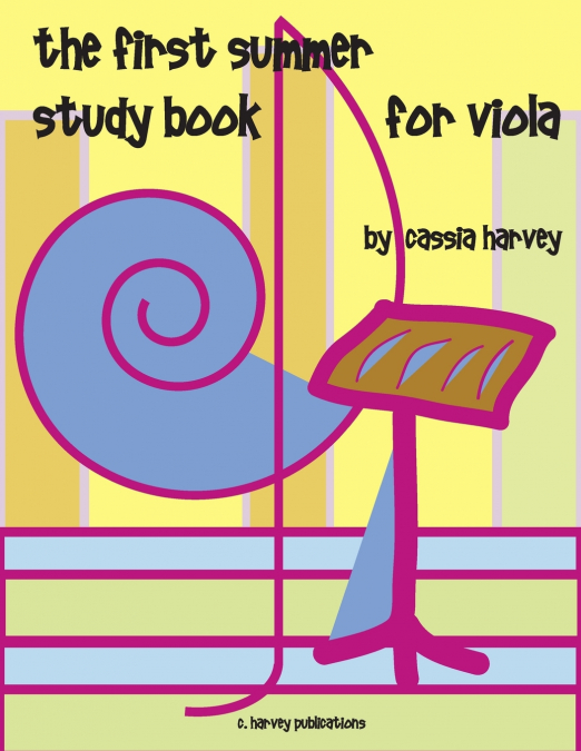 The First Summer Study Book for Viola