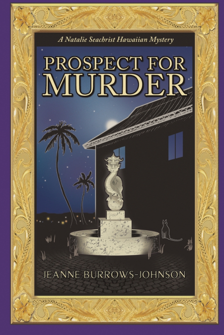 Prospect for Murder (Natalie Seachrist Hawaiian Cozy Mystery 1)