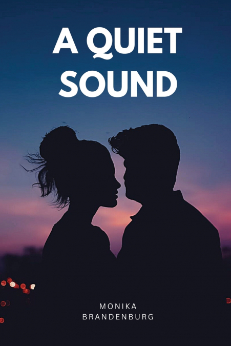 A Quiet Sound