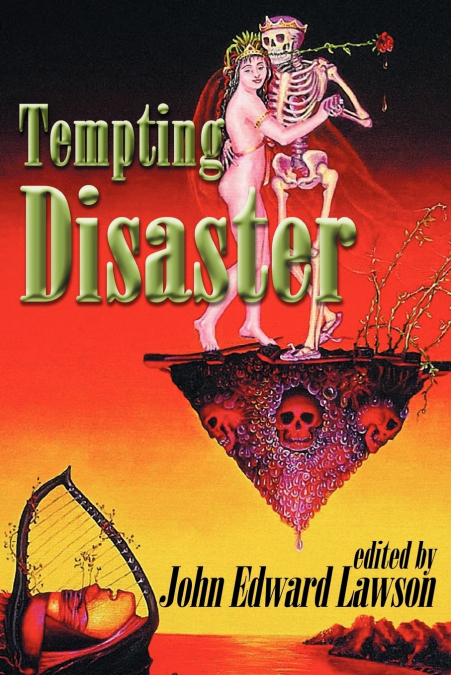 Tempting Disaster