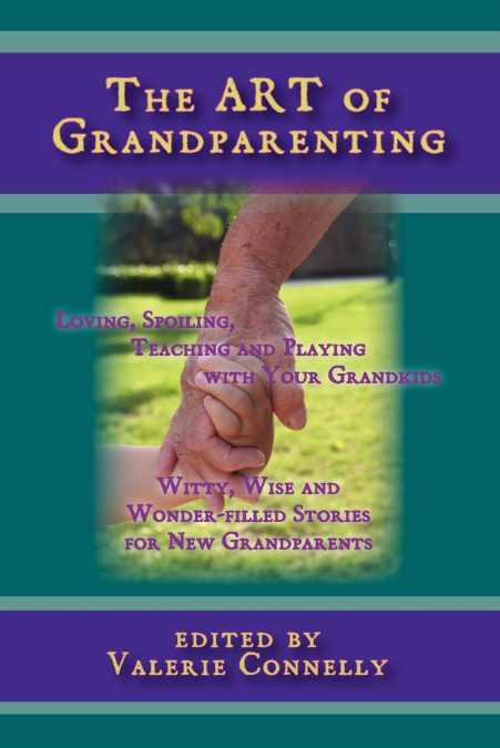 The Art of Grandparenting