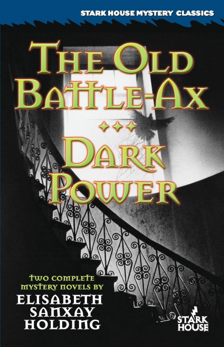 The Old Battle-Ax / Dark Power