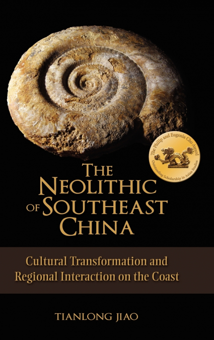The Neolithic of Southeast China