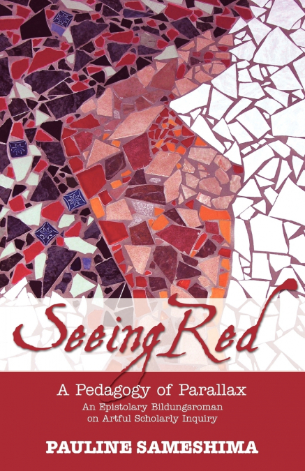 Seeing Red--A Pedagogy of Parallax