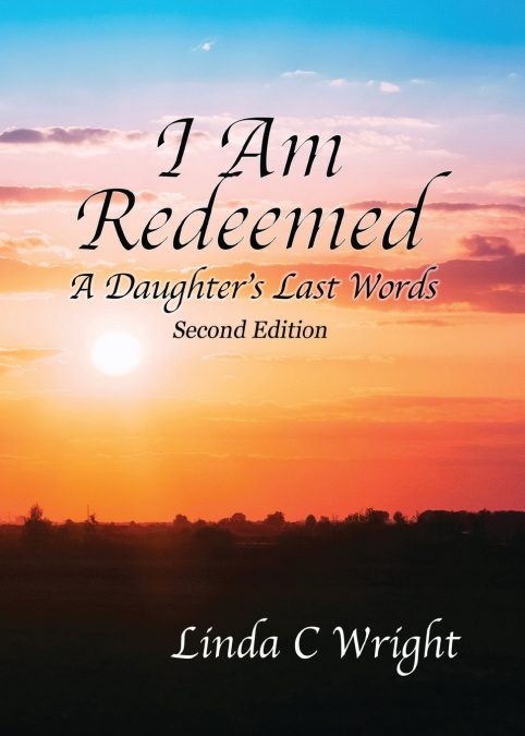 I Am Redeemed Second Edition