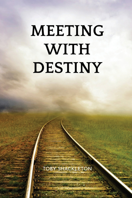 Meeting with destiny