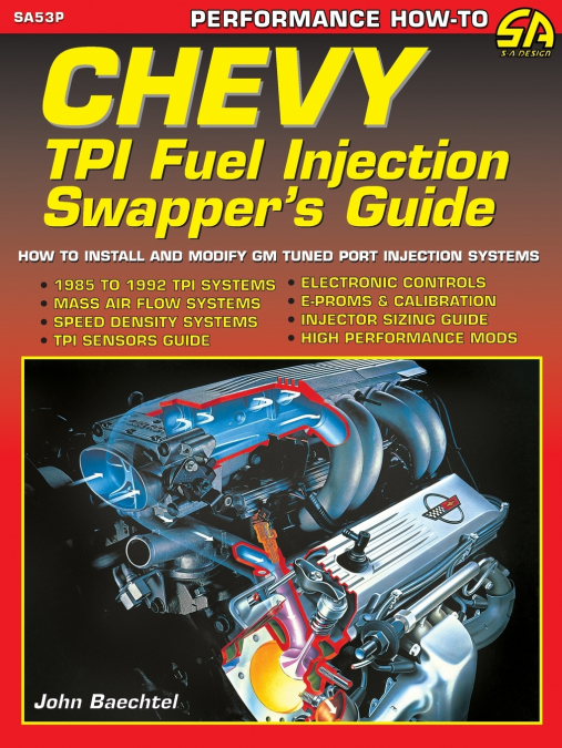 Chevy TPI Fuel Injection Swapper’s Guide