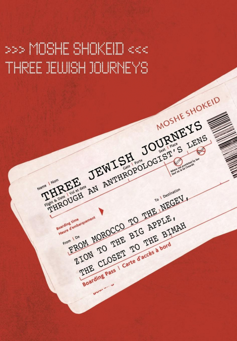 Three Jewish Journeys Through an Anthropologist’s Lens