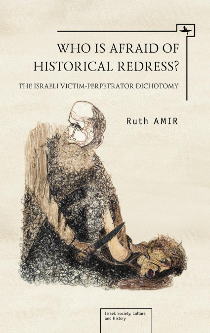 Who is Afraid of Historical Redress?