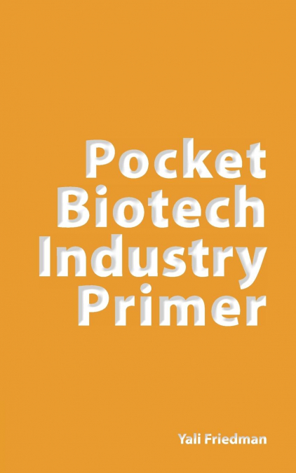 Pocket Biotech Industry Primer