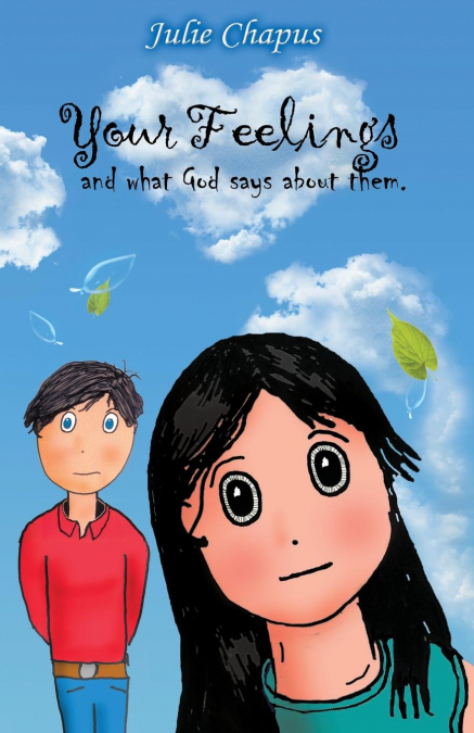 Your Feelings and What God Says about Them