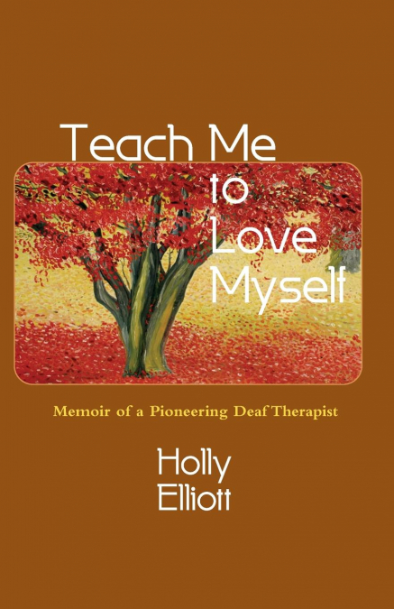 Teach Me to Love Myself