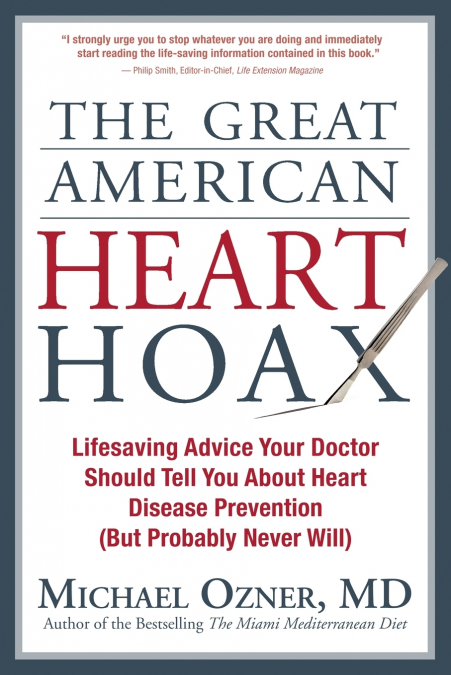 The Great American Heart Hoax