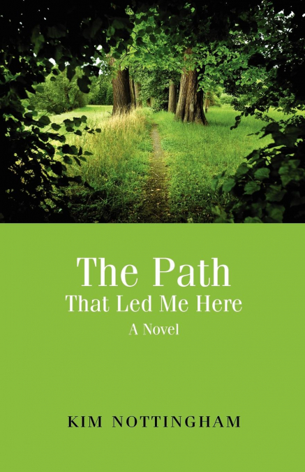 The Path That Led Me Here