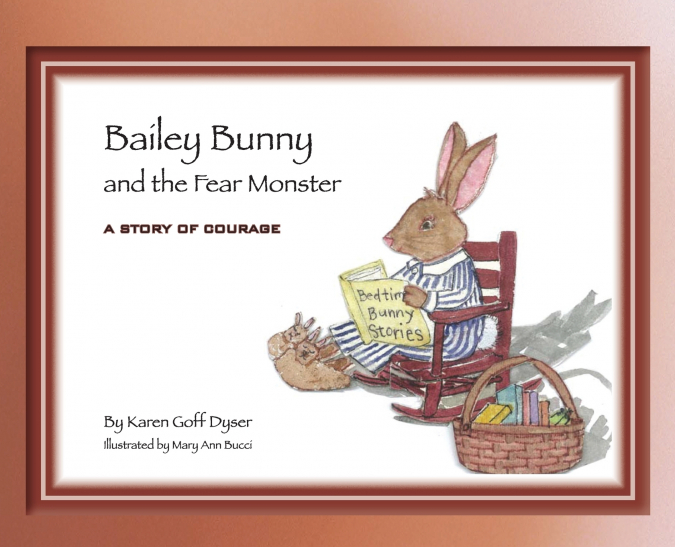 Bailey Bunny and the Fear Monster