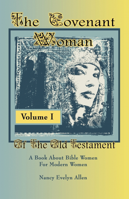The Covenant Woman of the Old Testament