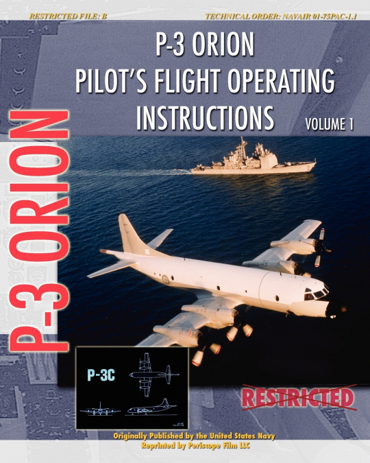 P-3 Orion Pilot’s flight Operating Instructions Vol. 1