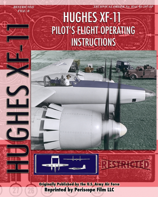Hughes XF-11 Pilot’s Flight Operating Instructions