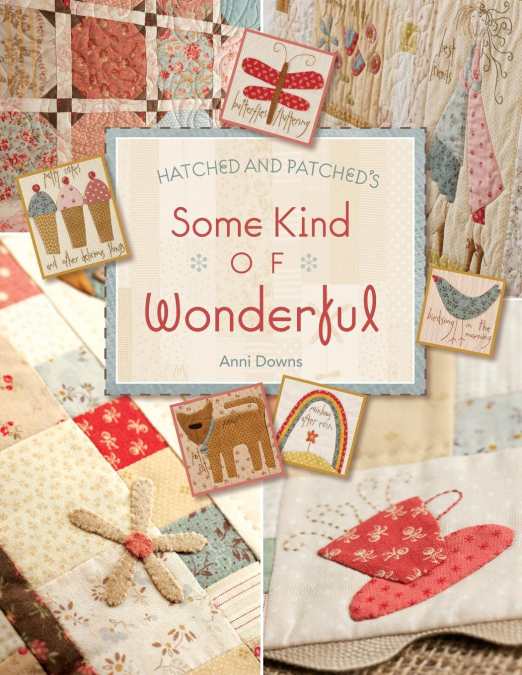 Hatched and Patched’s Some Kind of Wonderful-Print-on-Demand-Edition